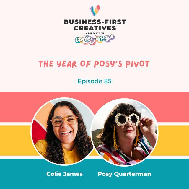 The Year of Posy's Pivot with Posy Quarterman - podcast episode cover
