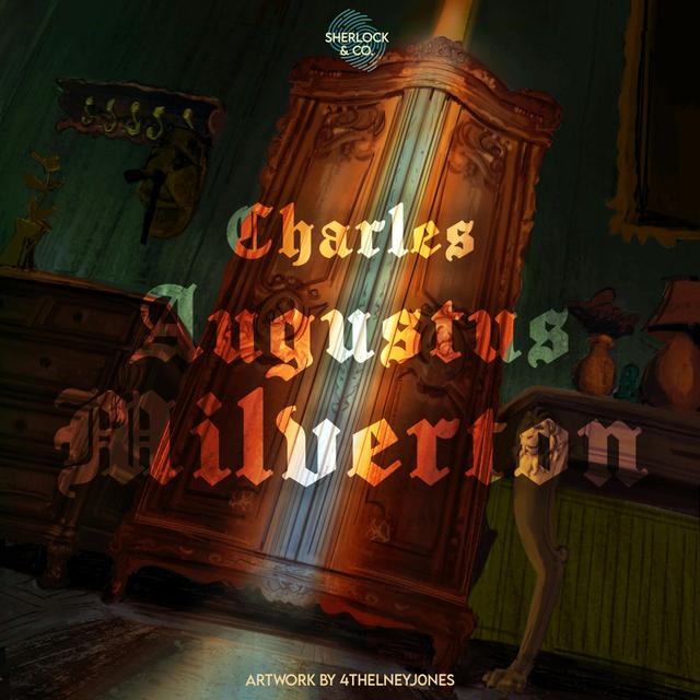 Charles Augustus Milverton - Part Three - podcast episode cover