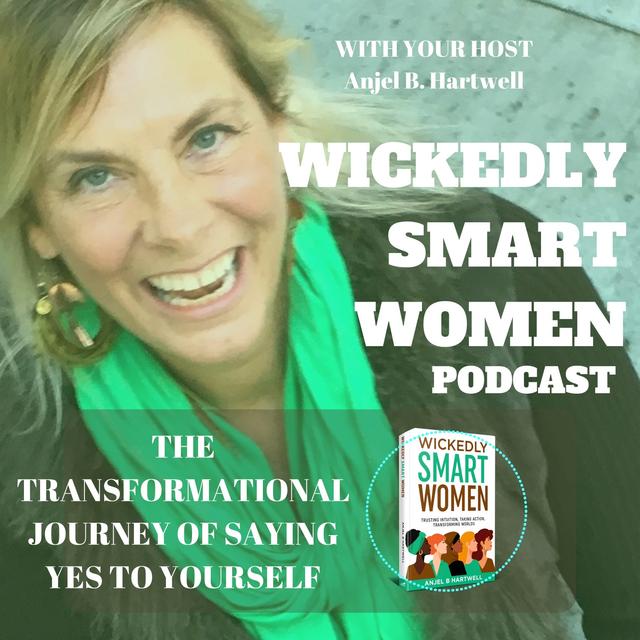 The Transformational Journey of Saying YES to Yourself - podcast episode cover
