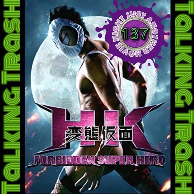 Talking Trash Episode 137: HK Forbidden Superhero - podcast episode cover