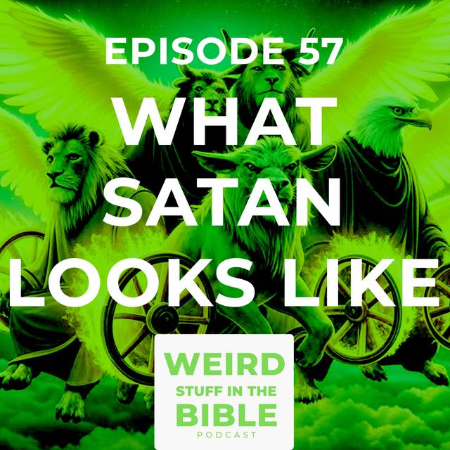 The Many Faces of the Cherubim (and what the Devil looks like) - podcast episode cover