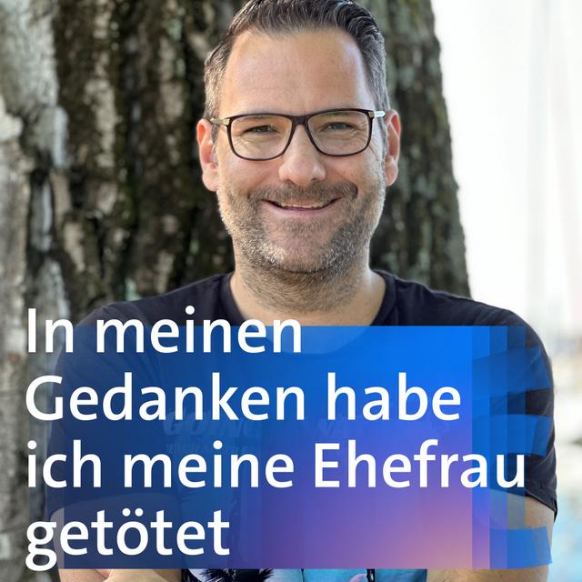 In meinen Gedanken habe ich meine Ehefrau getötet – Fabian Hollenstein - podcast episode cover