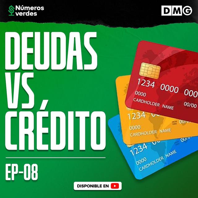 EP 08: Cómo las deudas afectan tu crédito. - podcast episode cover