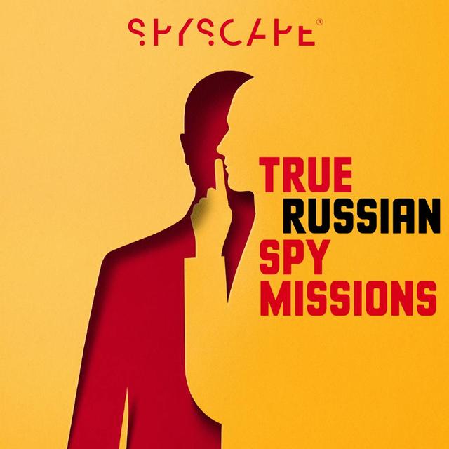 True Russian Spy Missions - Teaser - podcast episode cover