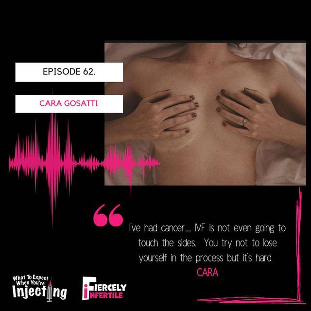 #62 The "Big C" and infertility with Cara Gossati - podcast episode cover