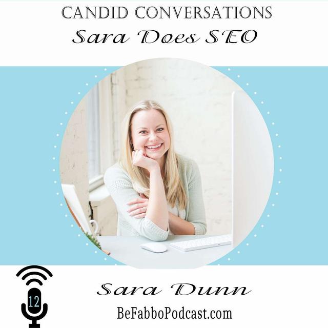 12: SEO with Sara Dunn/ Sara Does SEO - podcast episode cover