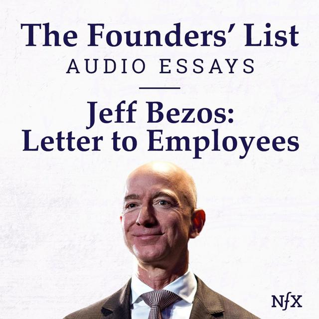The Founders' List: Letter to Amazon Employees from Jeff Bezos - podcast episode cover
