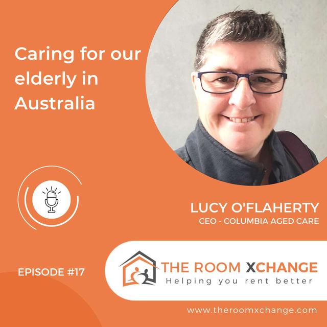 Caring for our Elderly in Australia with Lucy O'Flaherty - podcast episode cover