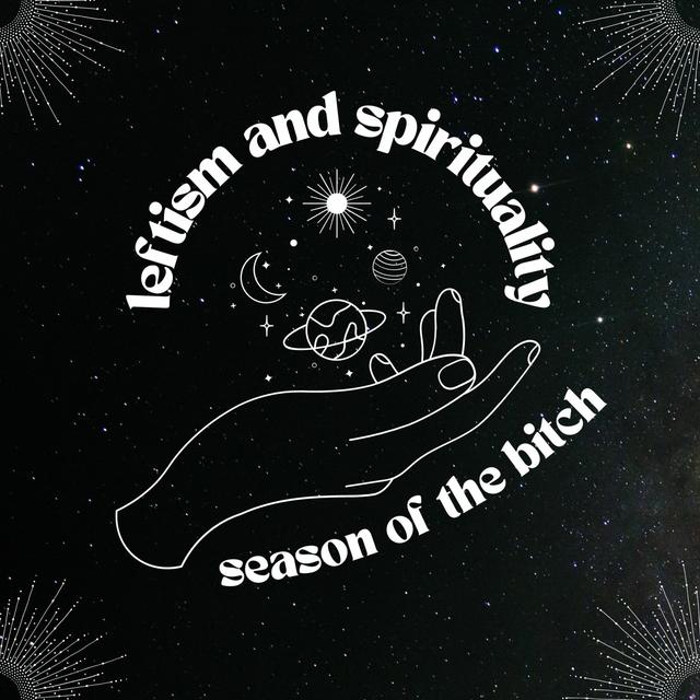 Episode 243: Leftism And Spirituality - podcast episode cover