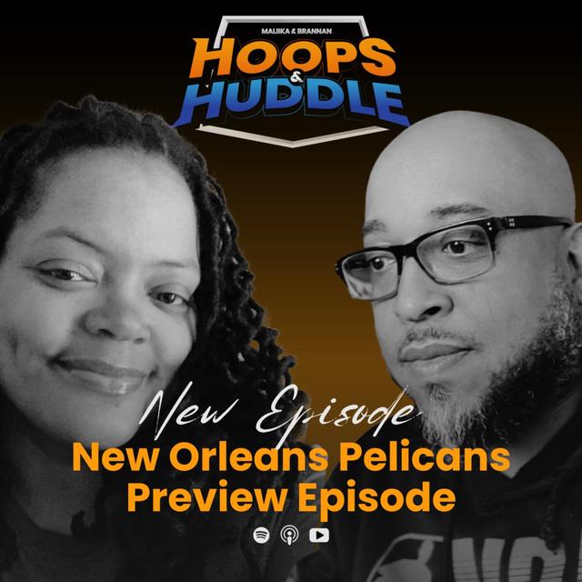 Episode 25: New Orleans Pelicans Season Preview - podcast episode cover
