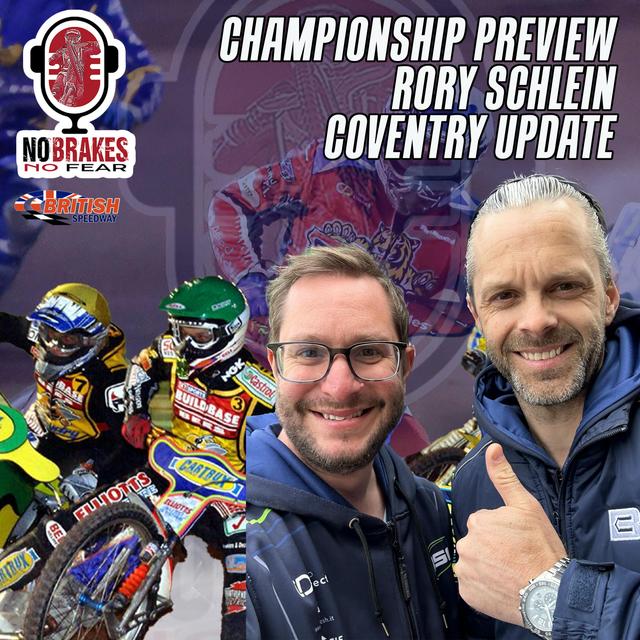 Championship Preview with Rory Schlein + Coventry Update with Jeff Davies - podcast episode cover