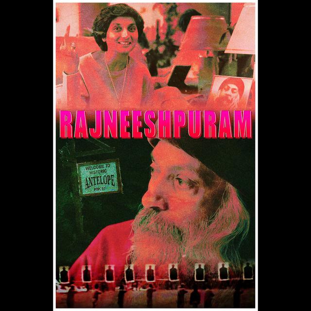 Rajneeshpuram: A Story of New Age Manifest Destiny - podcast episode cover