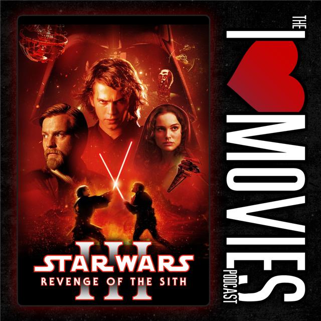 Star Wars Episode III: Revenge of the Sith - 2005 - With Trivial Theater - podcast episode cover