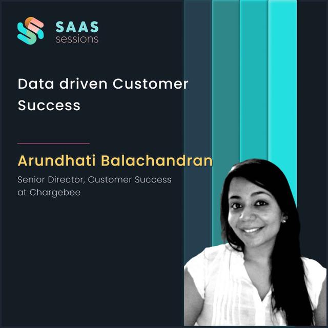 S5E1 - Data driven Customer Success ft. Arundhati Balachandran, Senior Director, Customer Success at Chargebee - podcast episode cover