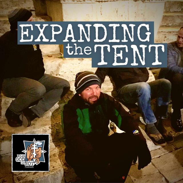Expanding the Tent - podcast episode cover