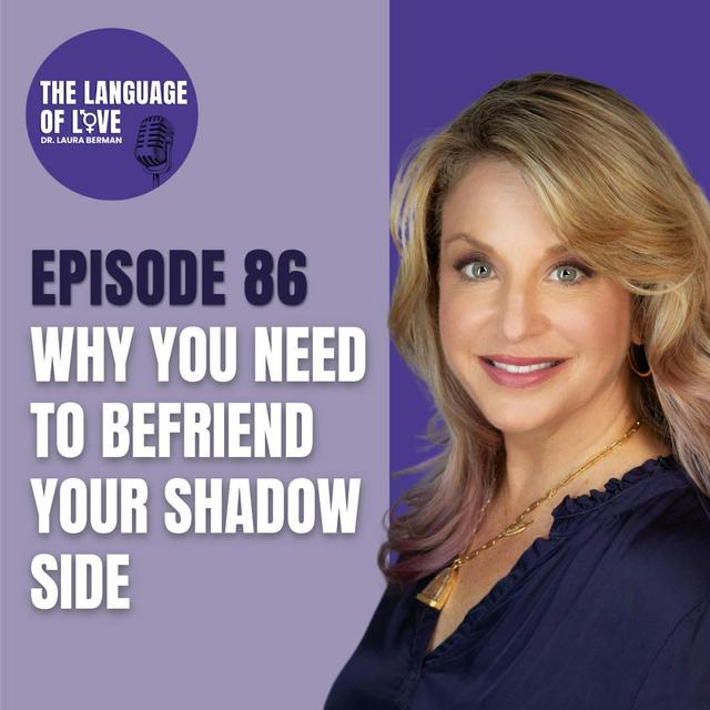 Why You Need to Befriend Your Shadow Side - podcast episode cover