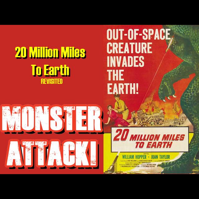 20 Million Miles To Earth (Revisited) |Episode 331 - podcast episode cover