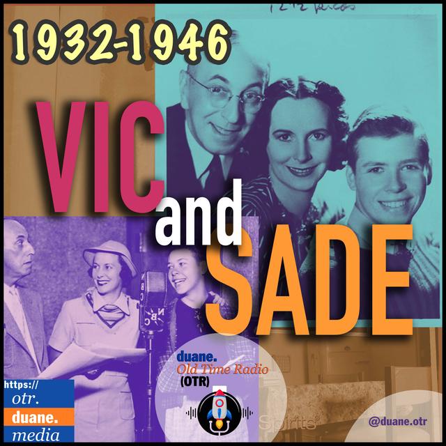 Vic and Sade | Preselected School Clothes || Rush Tenders His Resignations || Office Work at Home / Magnifying Glass || Wildflowers || 1939 - podcast episode cover