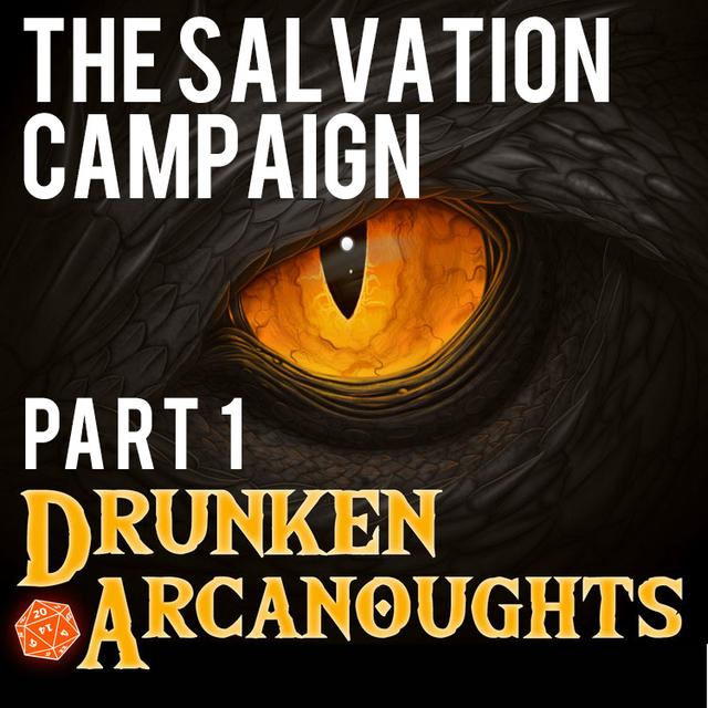 The Salvation Campaign: Part 1 - podcast episode cover