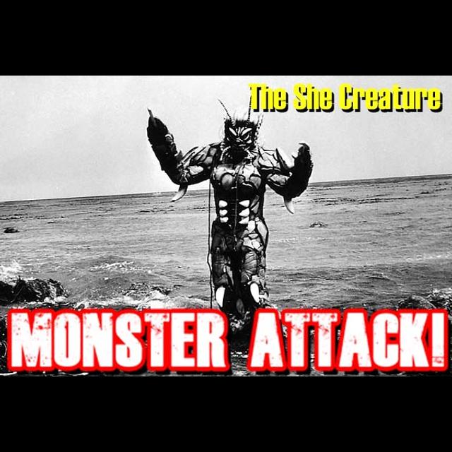 The She Creature| Monster Attack! Ep.210 - podcast episode cover
