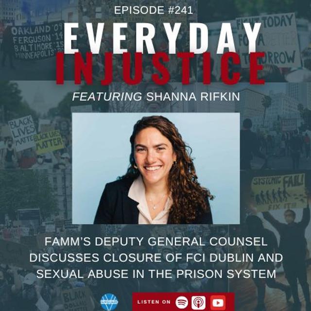 Everyday Injustice Podcast Episode 241: Attorney Discusses Dublin Prison Debacle - podcast episode cover