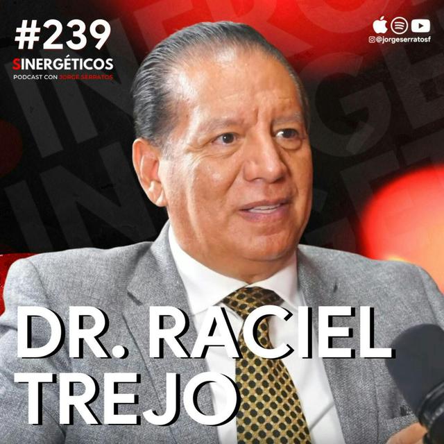 Cómo hacer que CARLOS SLIM se fije en tu negocio | Raciel Trejo | #239 Sinergéticos - podcast episode cover