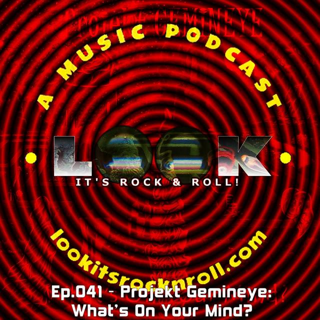 Ep.041 - Projekt Gemineye: What's On Your Mind? - podcast episode cover