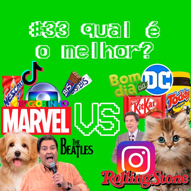 #33 - qual é o melhor? - podcast episode cover
