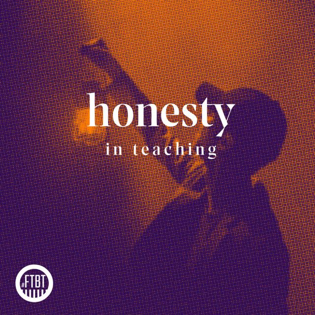 22. Honesty In Teaching - podcast episode cover