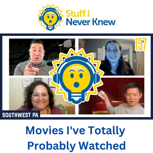 Daniel -vs- Megan -vs- Cassie - Episode 157 - Movies I've Totally Probably Watched - podcast episode cover