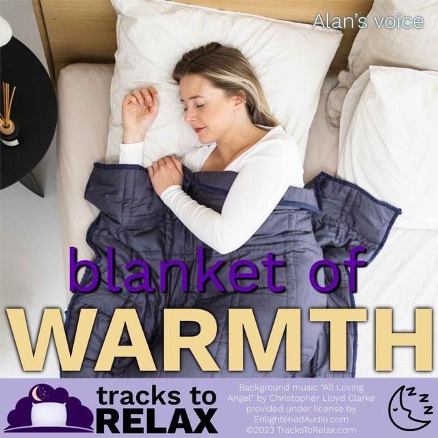 Blanket Of Warmth - Guided Sleep Meditation - podcast episode cover