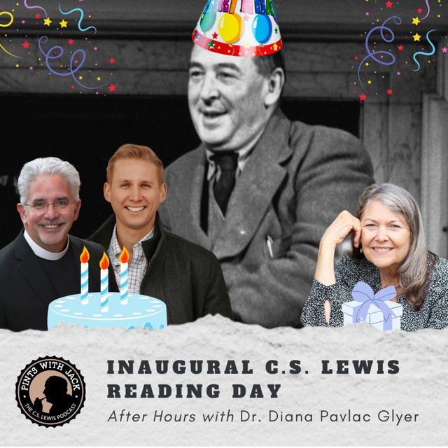 S7E2  – AH – "Inaugural C. S. Lewis Reading Day", After Hours with Dr. Diana Pavlac Glyer - podcast episode cover