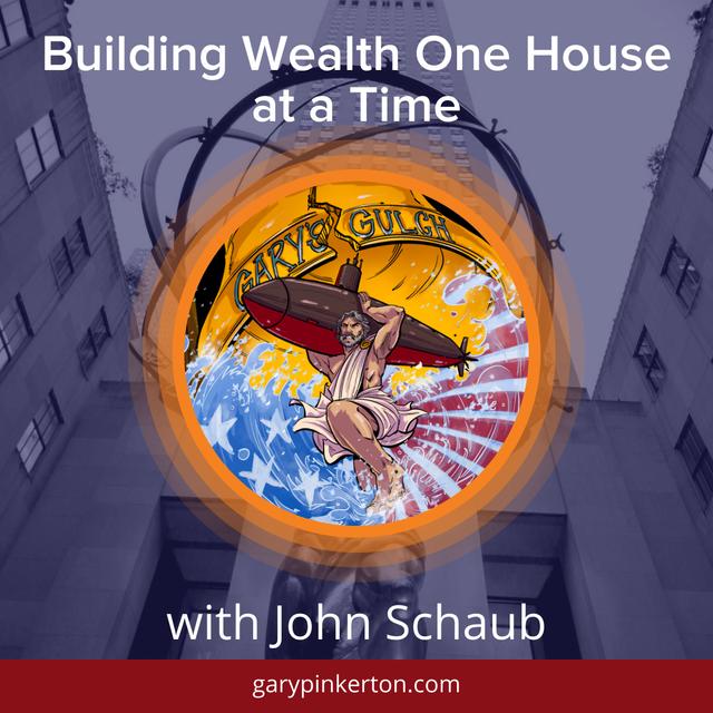 Building Wealth One House at a Time with John Schaub - podcast episode cover