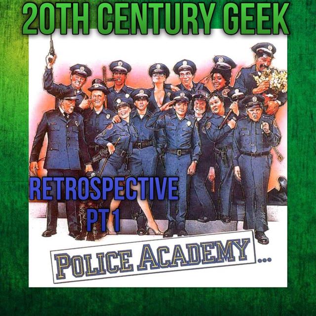 Episode 178 Retrospective Police Academy part 1 - podcast episode cover