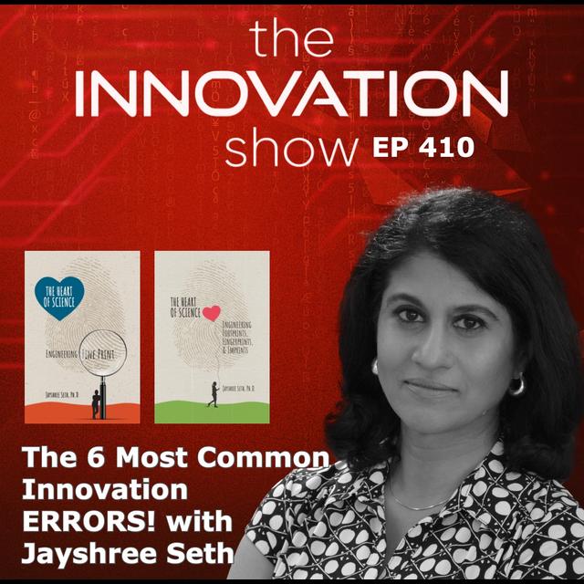 Jayshree Seth - The 6 Most Common Innovation ERRORS! - podcast episode cover