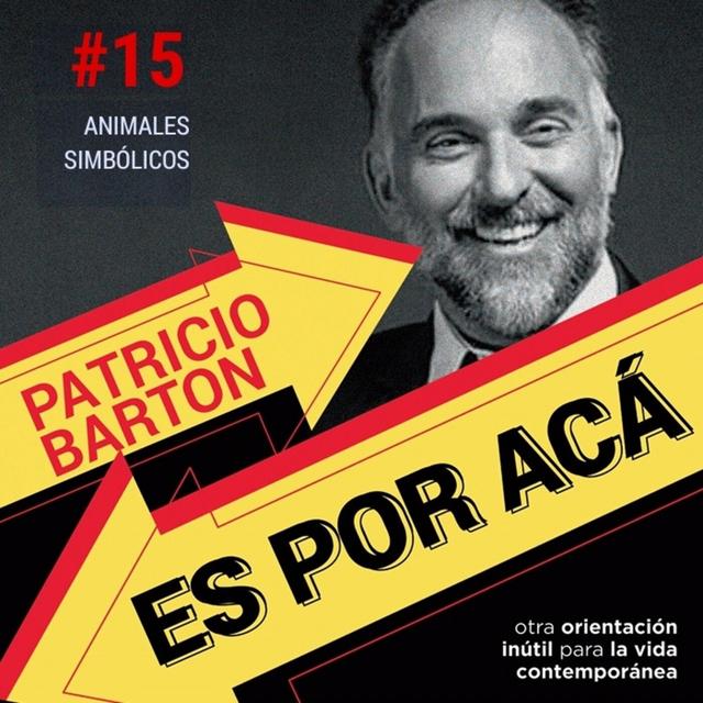 ES POR ACÁ #06 - Animales simbólicos - podcast episode cover