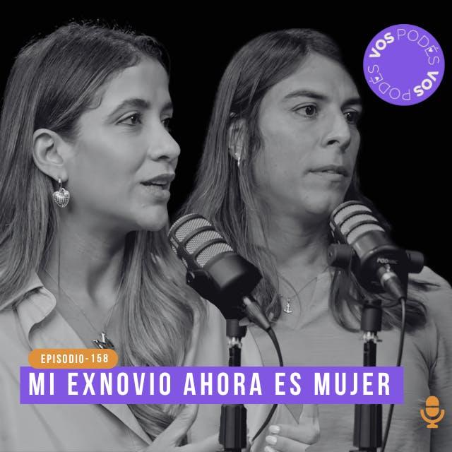 Mi exnovio ahora es mujer - invitadas: Angelina Araújo y Nicole Hernández - podcast episode cover