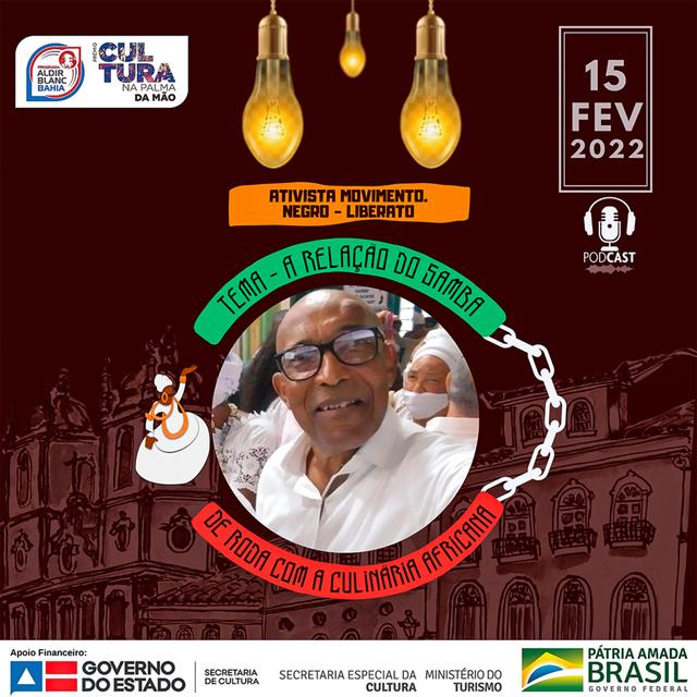 A RELAÇÃO DO SAMBA DE RODA COM A CULINARIA AFRICANA - podcast episode cover
