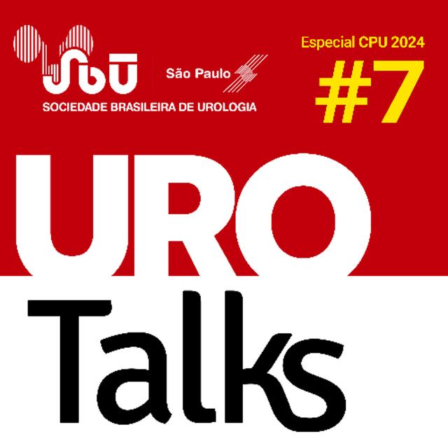 Uro Talks - Especial CPU 2024 #7 - Litíase na criança - podcast episode cover