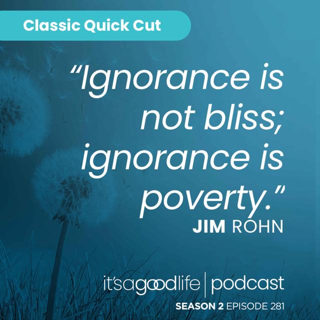 Quick Cut: S2E281 What I Learned from Jim Rohn - podcast episode cover