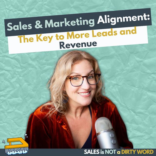 How to Align Sales & Marketing Teams for Bigger Profits - podcast episode cover