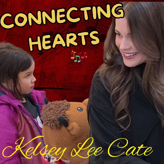 64. Kelsey Lee Cate - Connecting Hearts Through Music - podcast episode cover