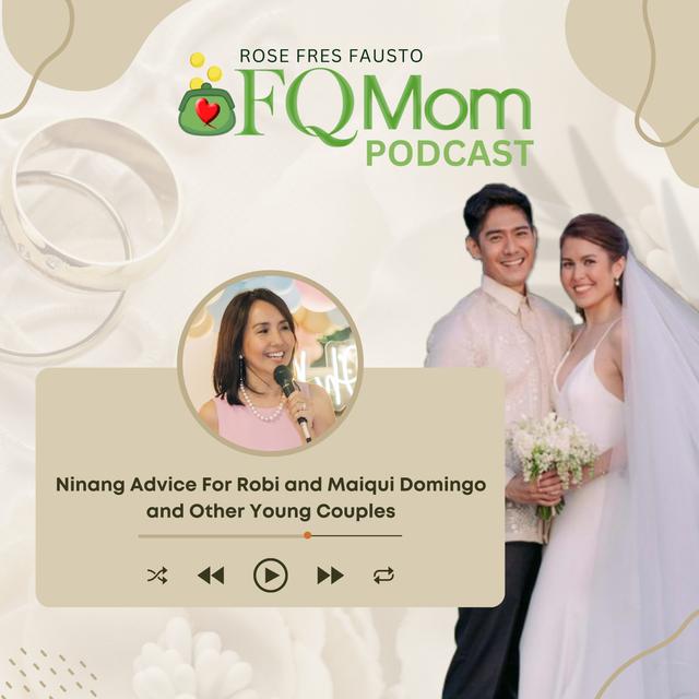 #105 Ninang Advice For Robi and Maiqui Domingo and Other Young Couples - podcast episode cover