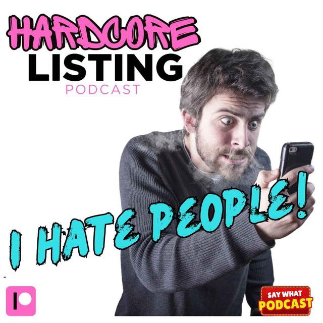 Top 5 Things we hate about the human race - podcast episode cover