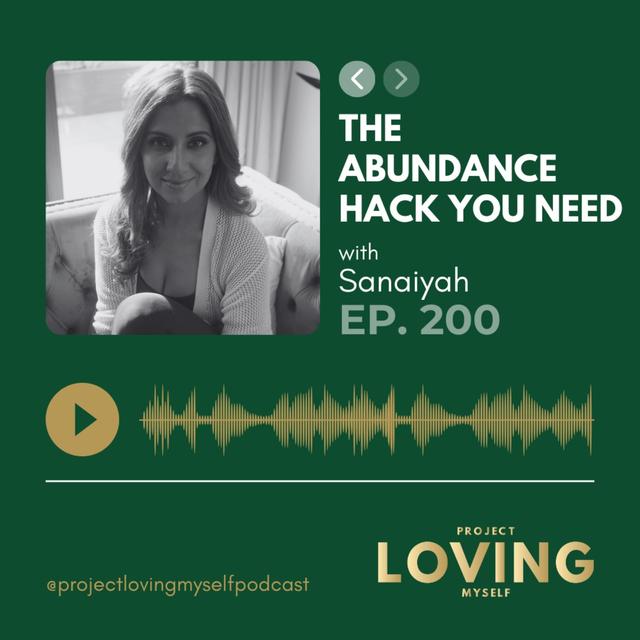 200: The Abundance Hack You Need - podcast episode cover