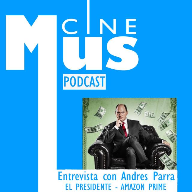 Ep 12: Entrevista con Andres Parra protagonista de El Presidente - podcast episode cover