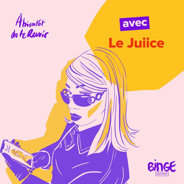 #113 - Le Juiice - podcast episode cover