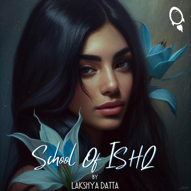Preview: School Of Ishq (episode 1) - podcast episode cover