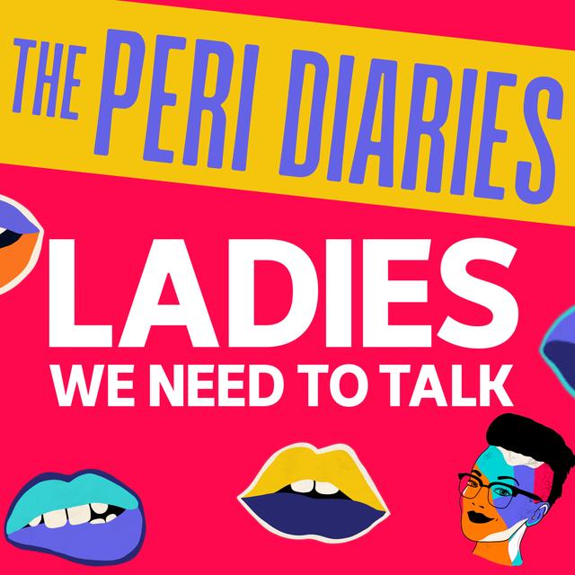 Perimenopause: but aren’t I too young? - podcast episode cover