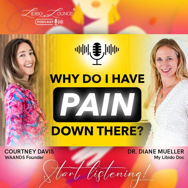 What's Causing My Vaginal Pain and Numbness? | EP 83 - podcast episode cover
